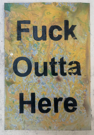 Fuck Outta Here - NYC