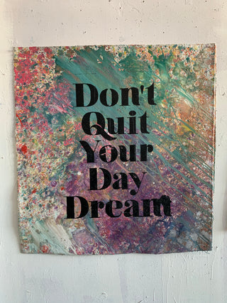 Don't Quit Your Day Dream 2 - Canvas