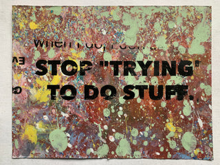 Stop Trying To Do Stuff (medium)