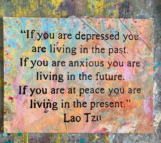 If You Are Depressed You Are Living In The Past.. (medium)