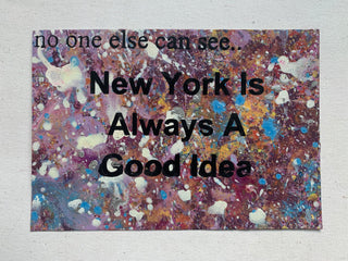 New York is Always a Good Idea - NYC