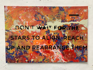 Don’t Wait for the Stars Align