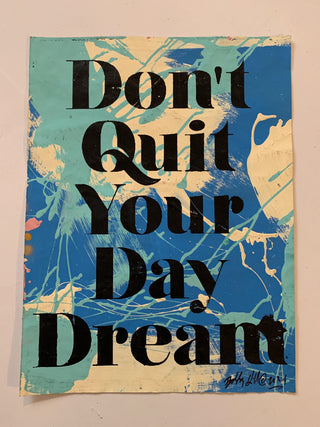 Don’t Quit Your Daydream on Paper - Large